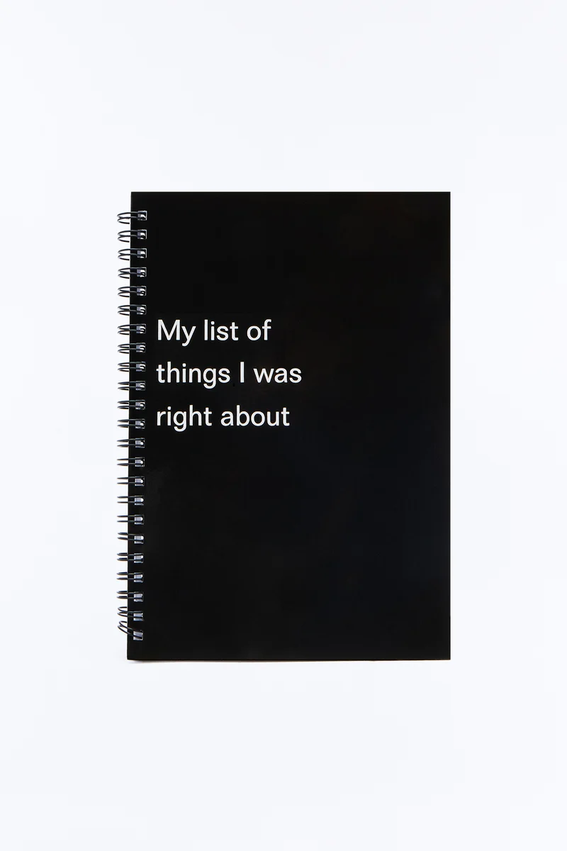 Things I Was Right About Spiral Notebook - Black/White