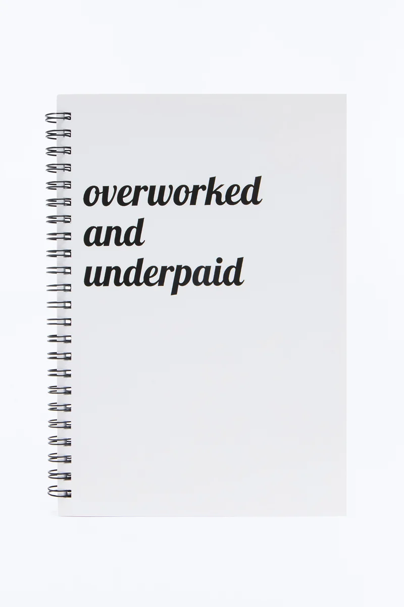 Overworked And Underpaid Spiral Notebook - White/Black